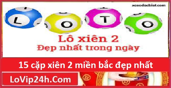 15 cặp xiên 2 miền bắc