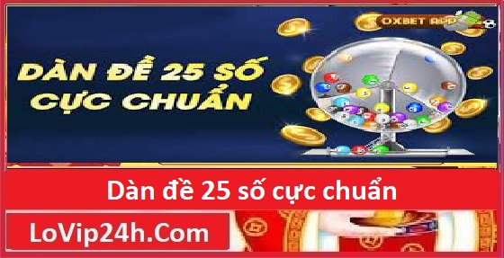 Dàn đề 25 số khung 2 ngày