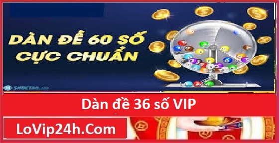 dàn đề 60 số vip