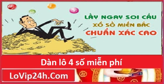 dàn lô 4 số miễn phí