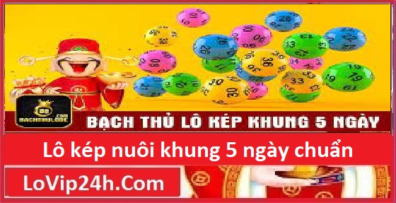 lô kép khung 5 ngày