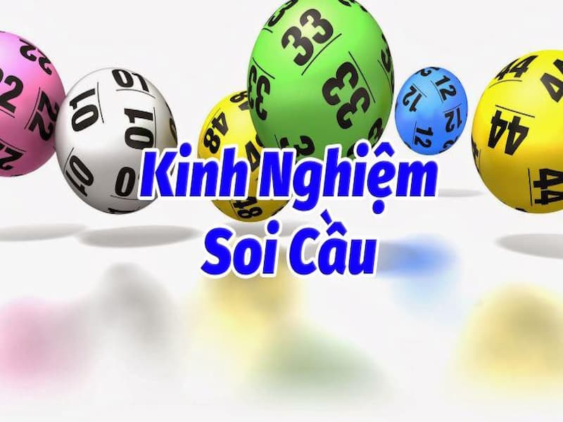 Kinh nghiệm soi cầu chuẩn mỗi ngày