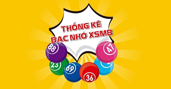 Thống kê bạc nhớ XSMB