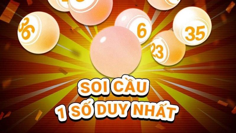 Soi cầu 1 số duy nhất chuẩn xác hiện nay